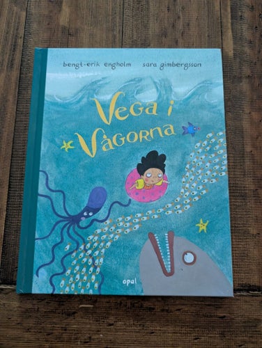 Vega i vågorna av Bengt-Erik Engholm och Sara Gimbergsson, 2012