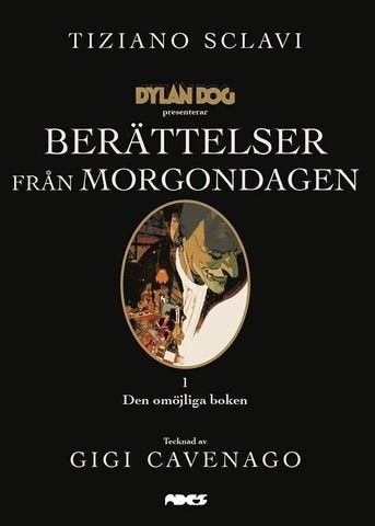 Berättelser från morgondagen del 1 (Dylan Dog presenterar)