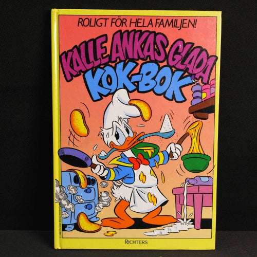 Kalle Ankas glada kokbok