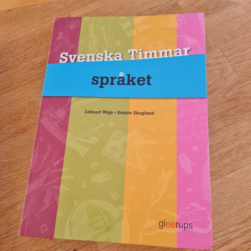 Svenska Timmar språket av Lennart Waje och Svante Skoglund