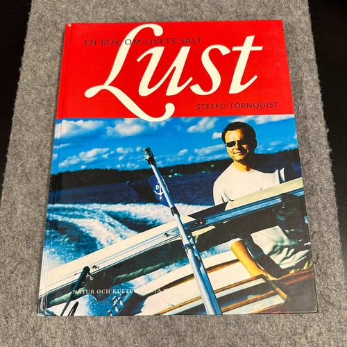 Steffo Törnquist - Lust - En bok om livets salt