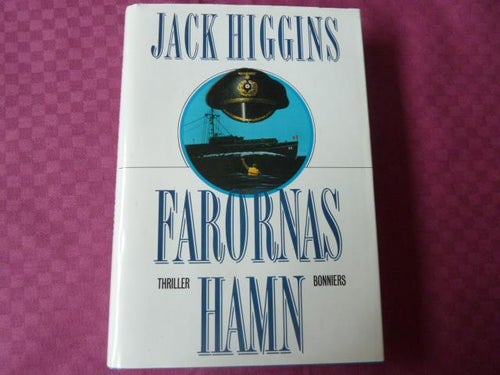 FARORNAS HAMN, J. HIGGINS, 1991, BÖCKER