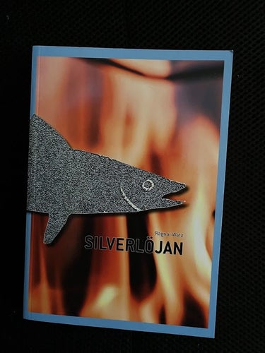 Silverlöjan. / Ragnar Watz