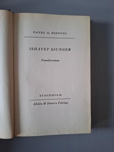 Pavel G. Nisovoj: Ishavet sjunger. Familjeroman