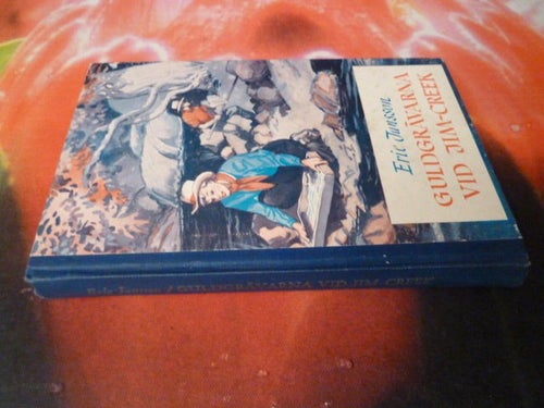 GULDGRÄVARNA VID JIM-CREEK, ERIC JANSSON, 1968