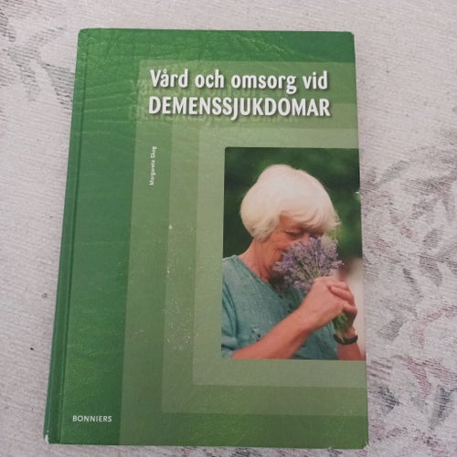 Vård och omsorg vid demenssjukdomar - Rolf Sundberg - 2015