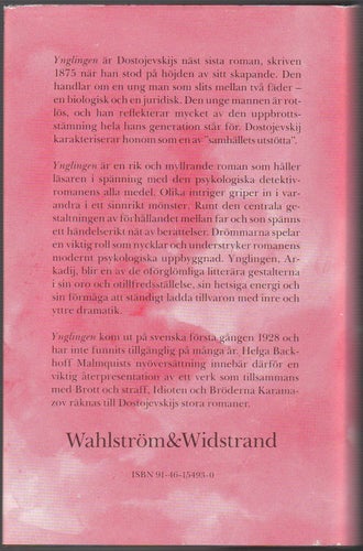 Ynglingen: roman / Fjodor Dostojevskij; till svenska av Helga Backhoff Malm...