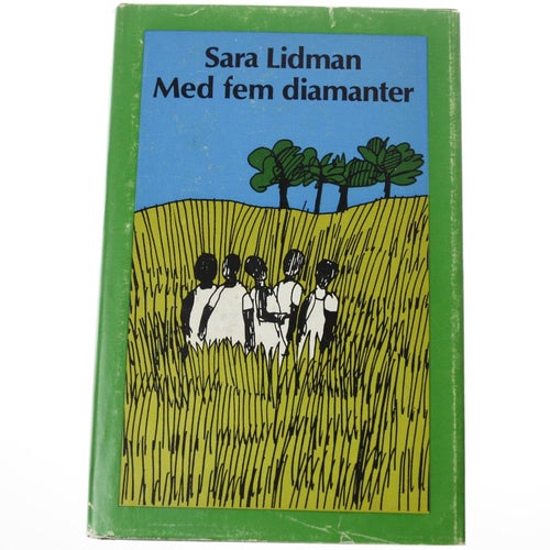 Sara Lidman - Med fem diamanter