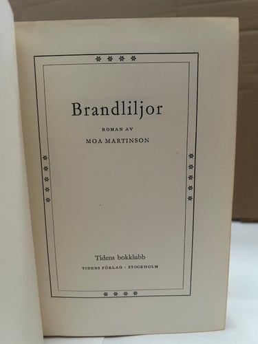 Brandliljor av Moa Martinson, bok, Very Good plus
