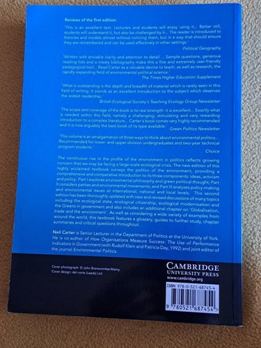The Politics of the Environment by Neil Carter, 2007
