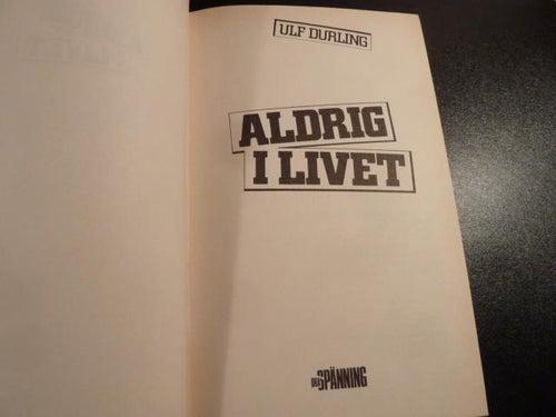 ALDRIG I LIVET, U. DURLING, 1985,  BÖCKER