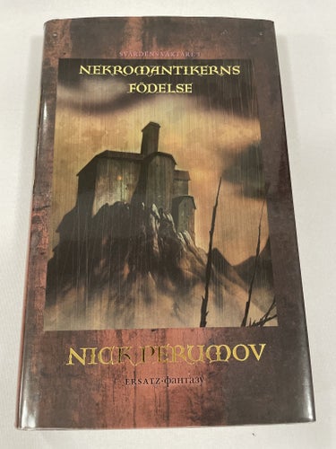 Nekromantikerns födelse | Nick Perumov | Svärdens väktare | Inbunden