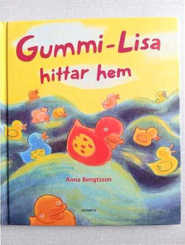 Gummi-Lisa hittar hem av Anna Bengtsson, 2016