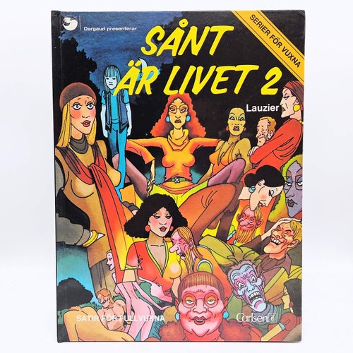 Sånt är Livet 2 - serier för vuxna - Lauzier