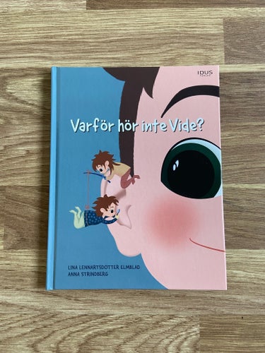 Varför hör inte Vide? av Lina Lennartsdotter Elmblad