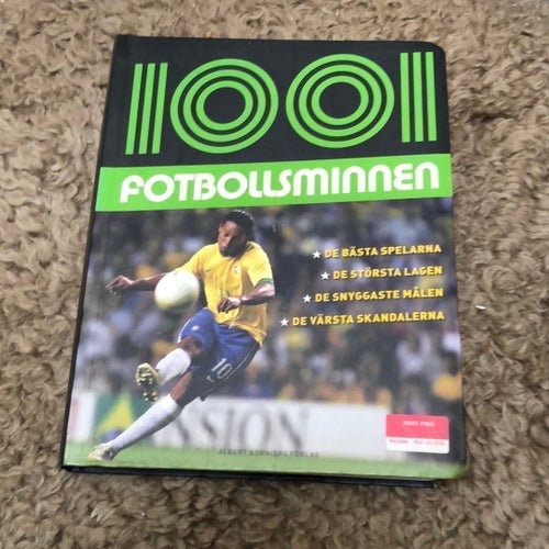 1001 Fotbollsminnen - Sam Pilger, Leo Moynihan - 2007