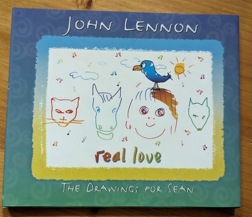 Real love: The drawings for Sean - John Lennon