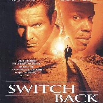 Switchback - Fint skick - UTGÅTT - Dennis Quaid & Danny Glover