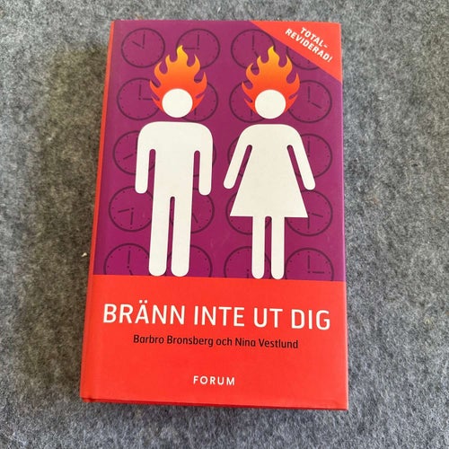 Bronsberg / Vestlund - Bränn inte ut dig