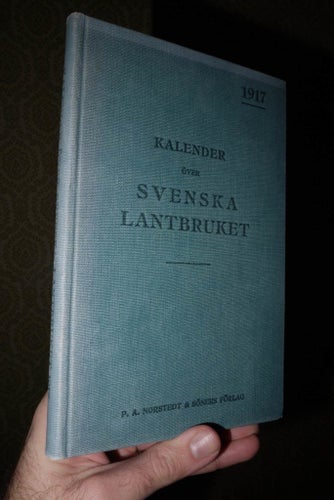 Kalender över Svenska Lantbruket 1917 Lantbruk Jordbruk