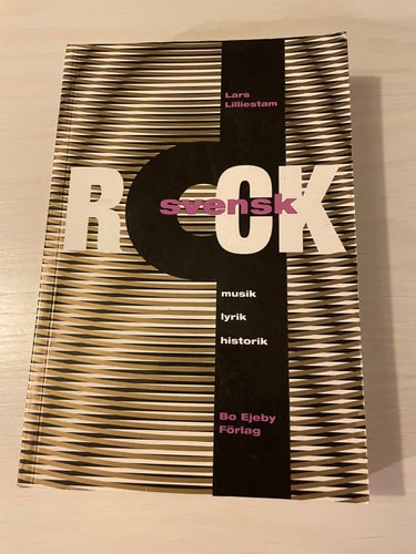 Svensk rock musik, lyrik, historik / Lilliestam, Lars