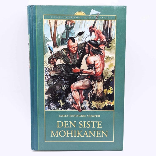 Den siste mohikanen - James Fenimore Cooper