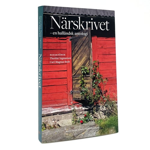 Närskrivet - en halländsk antologi (2021, Halland)