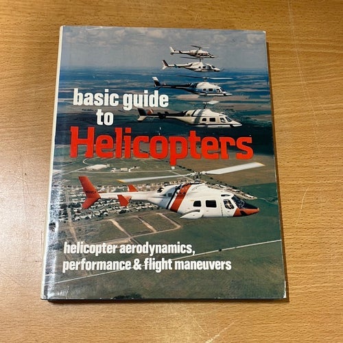 Basic Guide to Helicopters av Flight Standards Service, 1978