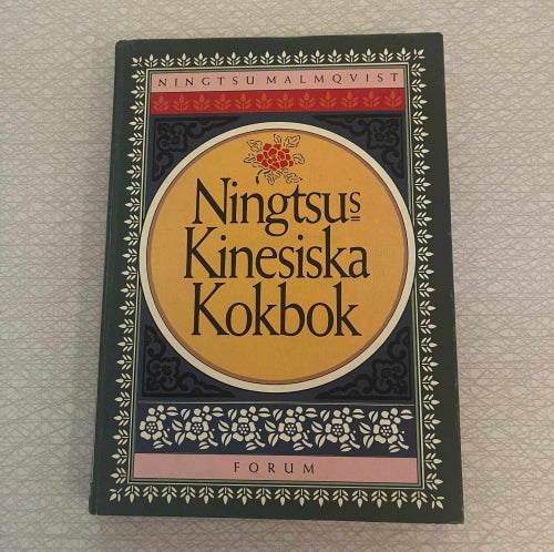 Ningsus Kinesiska Kokbok av Ningsu Malmqvist, 1979