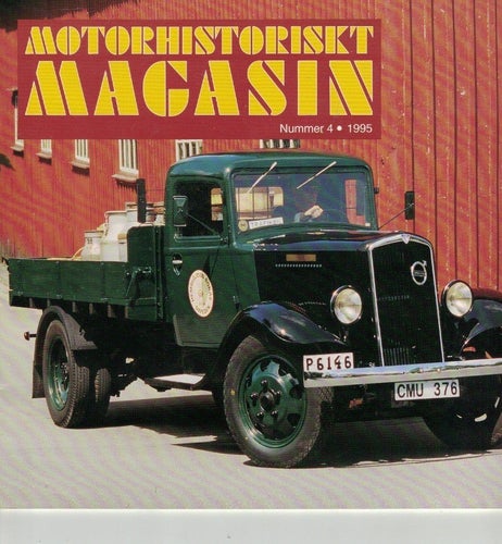 Motorhistoriskt Magasin 4/1995 Titelbild: Volvo LV 79 1937 Lastbil
