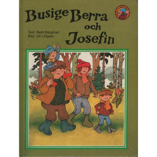 Ulf Löfgren - Busige Berra och Josefin
