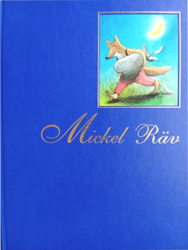 Mickel Räv - Sagor om djur, 2002