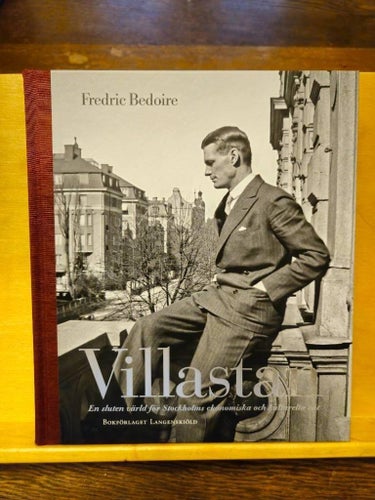 Villastan - en sluten värld för Stockholms elit, Bedoire
