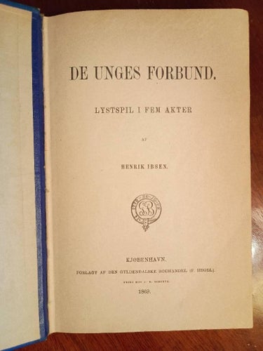 De Unges Forbund av Henrik Ibsen, 1869. Första upplagan. First edition.