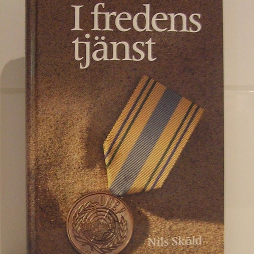 I fredens tjänst. Nils Sköld