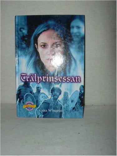 Trälprinsessan  Cajsa Winqvist
