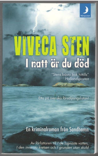 I natt är du död: en kriminalroman från Sandhamn / Viveca Sten