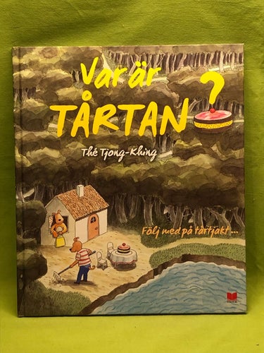Var är tårtan? [följ med på tårtjakt-] / The, Tjong Khing