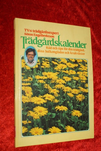 TV:s TRÄDGÅRDSEXPERT ENGELBREKTSON TRÄDGÅRDSKALENDER TIPS RÅD FAKTA FÖR TRÄDGÅRD