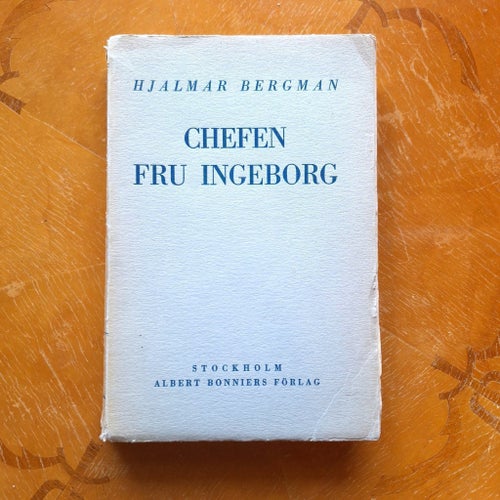 Hjalmar Bergman Chefen Fru Ingeborg 1926