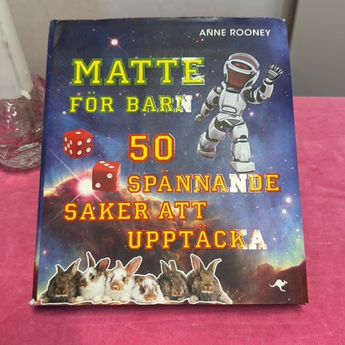 Matte för barn: 50 spännande saker att upptäcka av Anne Rooney, 2019