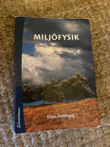 Miljöfysik av Mats Areskoug, Andra upplagan. Swisha gärna.