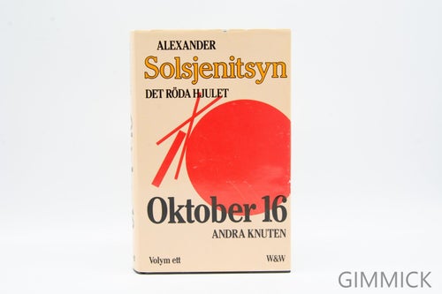 Det Röda Hjulet Volym Ett - Oktober 16 Andra Knuten - Alexander Solsjenitsyn