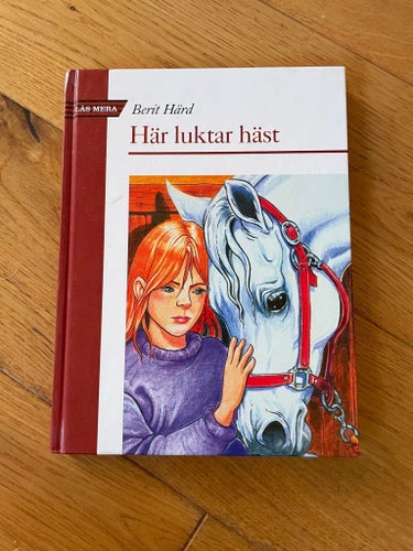 Här luktar häst av Berit Härd, 1997