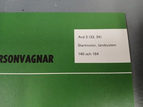 Volvo 140,164 - "grönt häfte" Startmotor, Tändsystem
