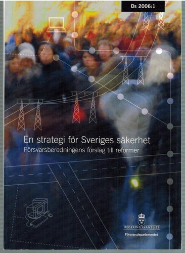 En strategi för Sveriges säkerhet (hft) Ryssland invasion säkerhetspolitik
