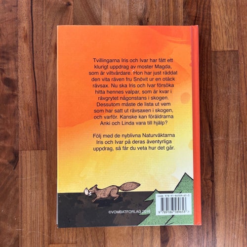Naturväktarna och den vita räven, Malin Nilsson & Johanna Arpiainen, 2016