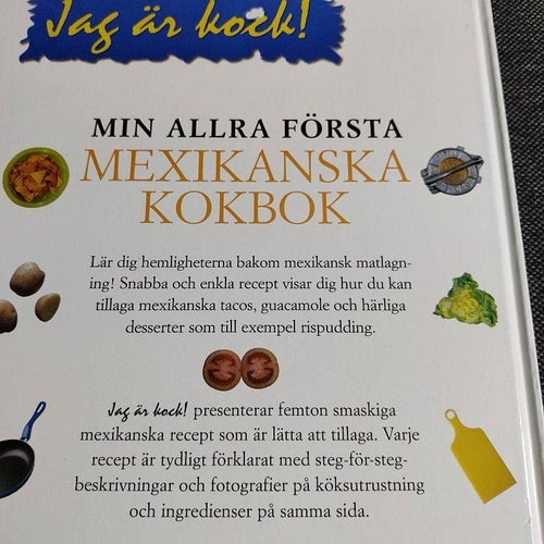 Jag är kock! Min allra första mexikanska kokbok