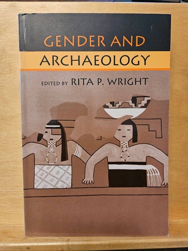 Gender and archaeology, Rita P. Wright