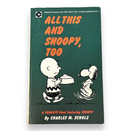 All This And Snoopy, Too - Charles M.Schulz